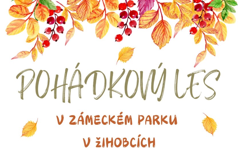 Pohádkový les v Žihobcích